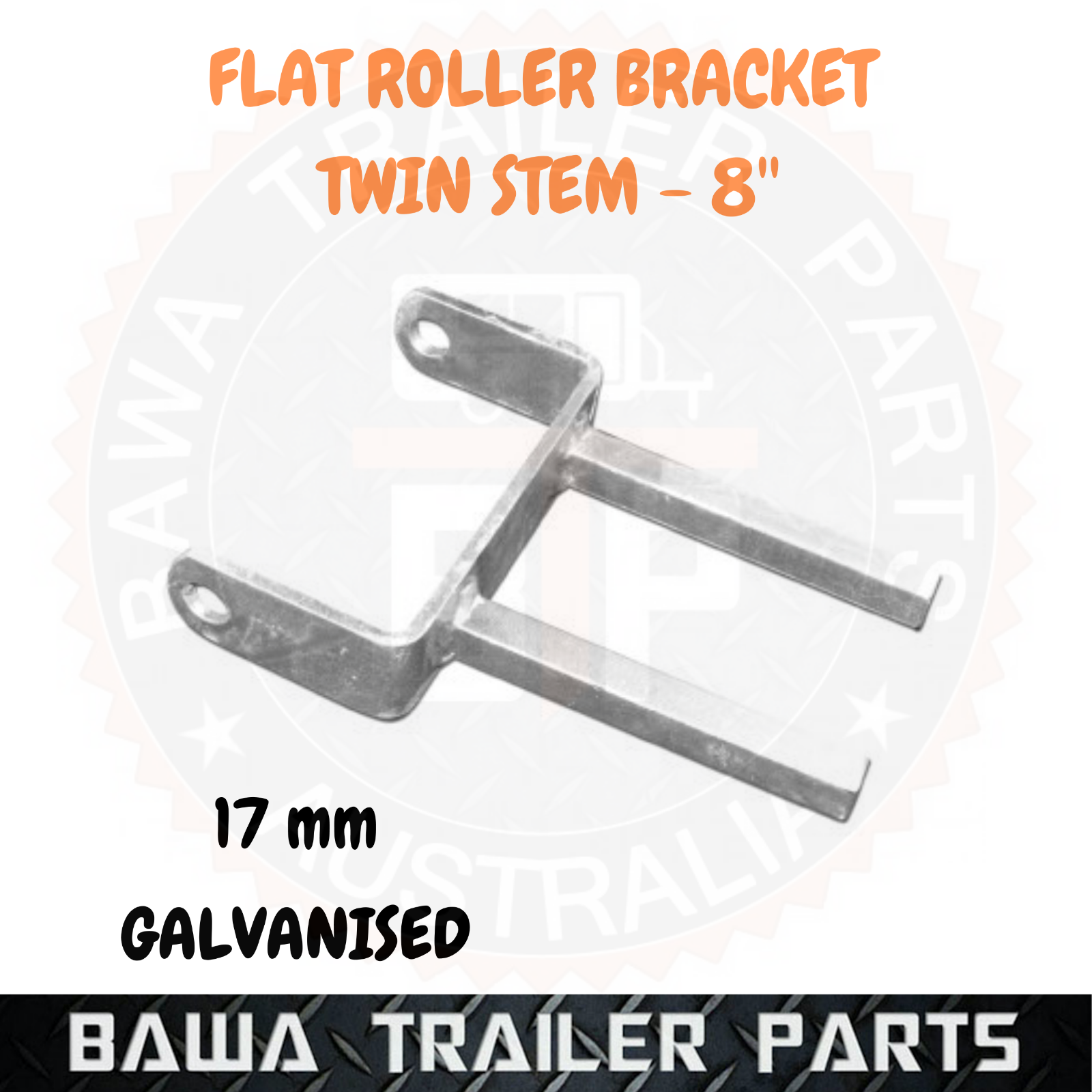 1 x 8’’ Twin Stem Flat Bracket 17mm x 6” stem – Galvanised – Bawa ...