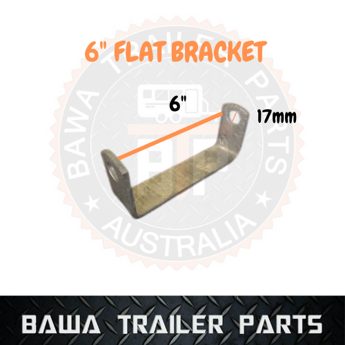 1 x 6″ Flat Bracket with 17mm Bore – Galvanised – Bawa Trailer Parts